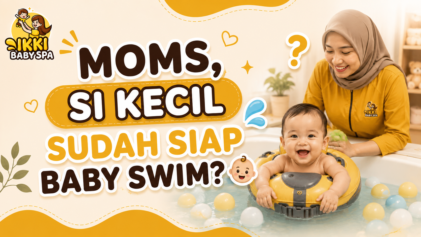 Moms, Si Kecil Sudah Siap Baby Swim? 💦👶