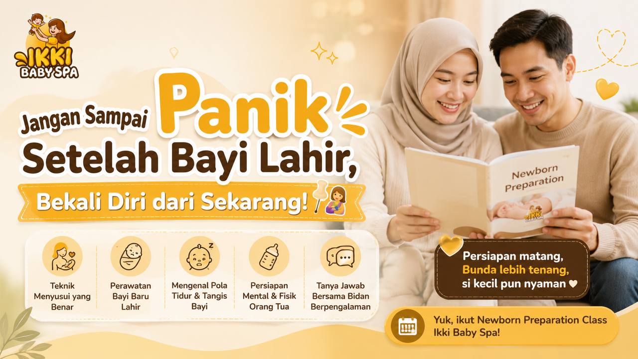 Jangan Sampai Panik Setelah Bayi Lahir, Bekali Diri dari Sekarang! 📌👩‍🍼