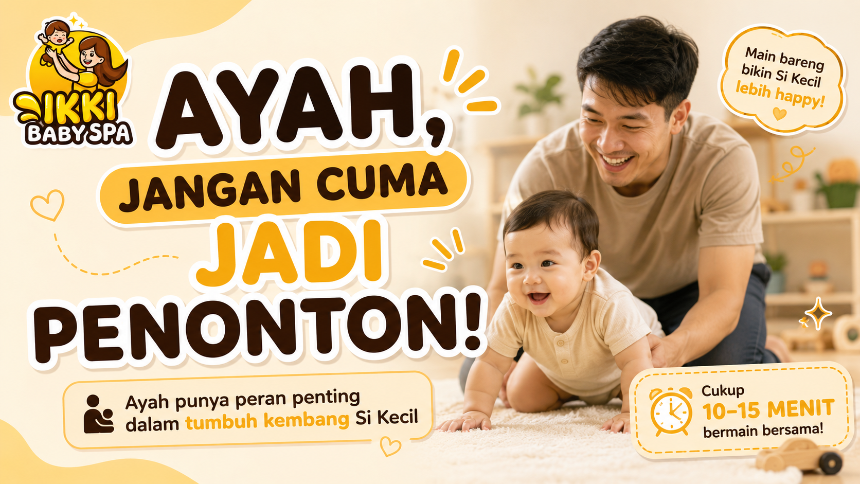“Ayah, Jangan Cuma Jadi Penonton!