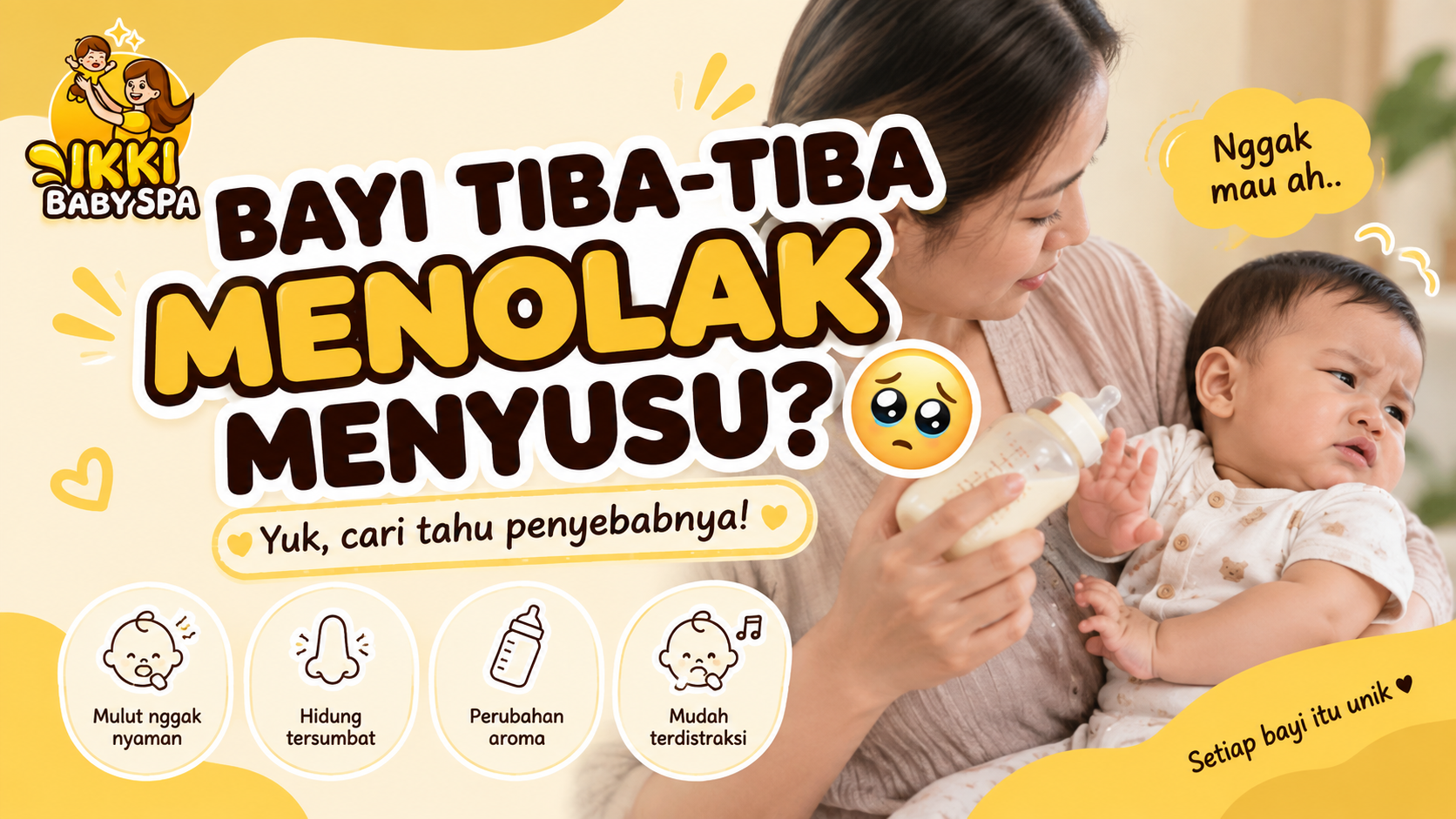 BAYI TIBA-TIBA MENOLAK MENYUSU? 🥺