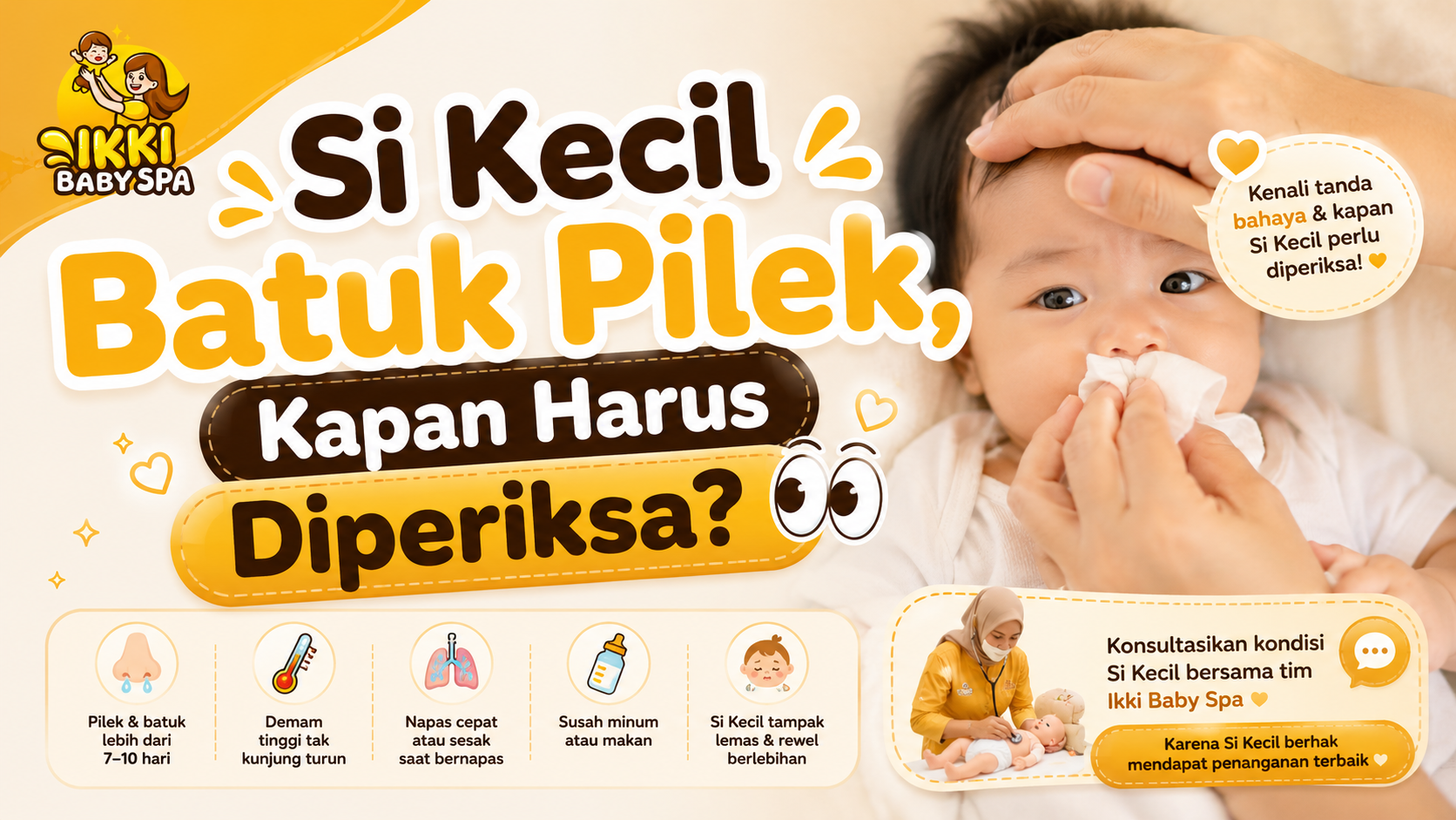 Si Kecil Batuk Pilek, Kapan Harus Diperiksa? 👀💛