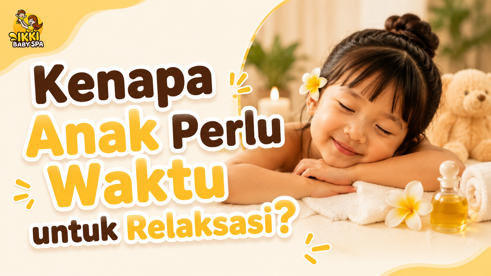Kenapa Anak Perlu Waktu untuk Relaksasi?