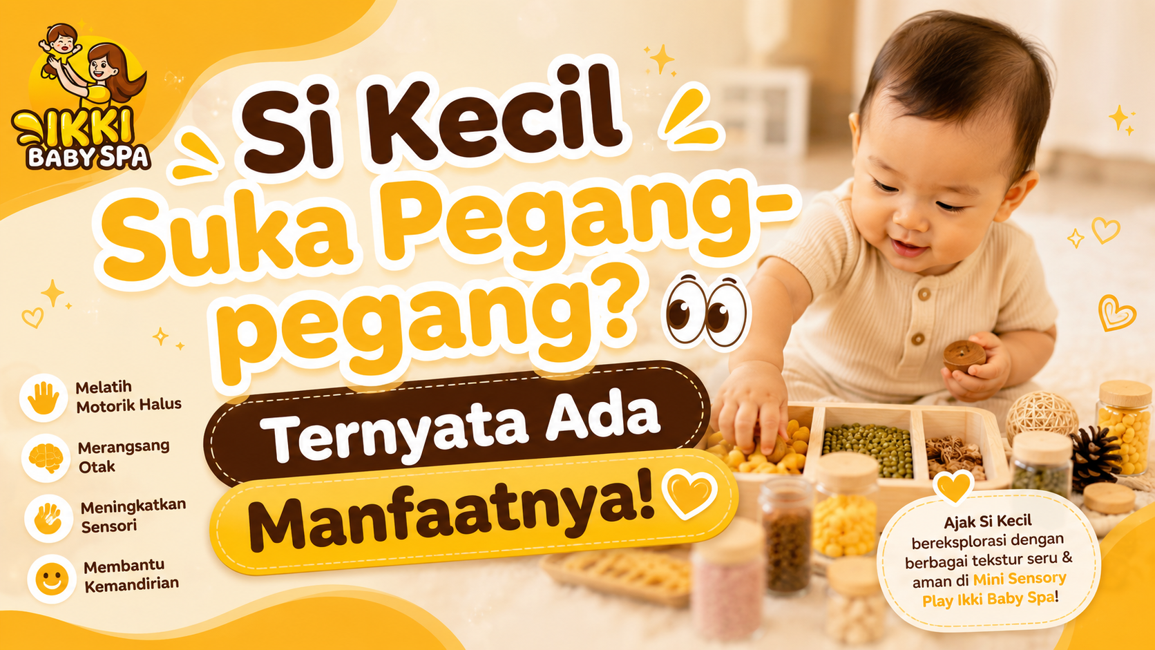 Si Kecil Suka Pegang-Pegang? Ternyata Ada Manfaatnya! 👀💛